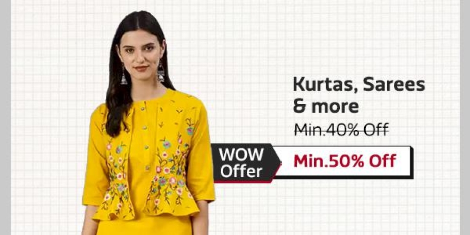 Kurtas, Sarees & More