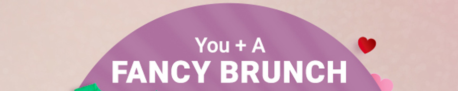 You + A FANCY BRUNCH