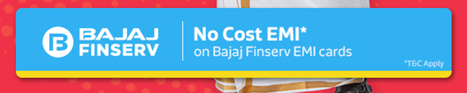 Get No Cost EMI* from Bajaj Finserv Ltd.