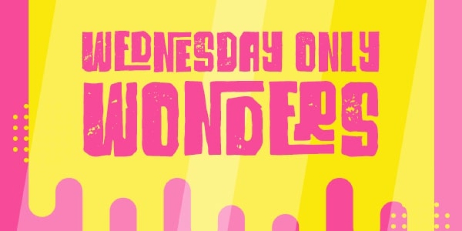 Wednesday only Wonders