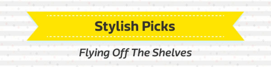 Stylish Picks