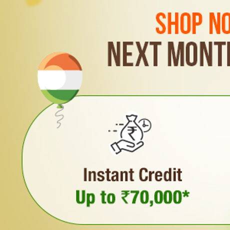 Instant Credit Upto Rs.70000