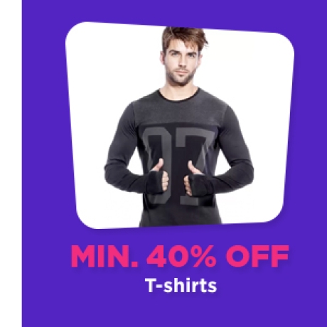 Min. 40% Off on T-shirts