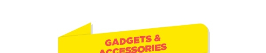 Gadgets & Accessories