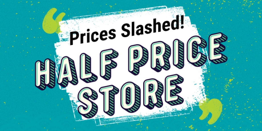 The Half Price Store