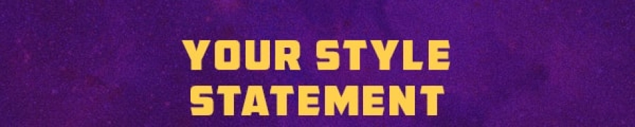 Your Style Statement