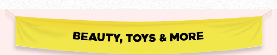 Beauty, Toys & More