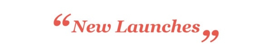 New Launches