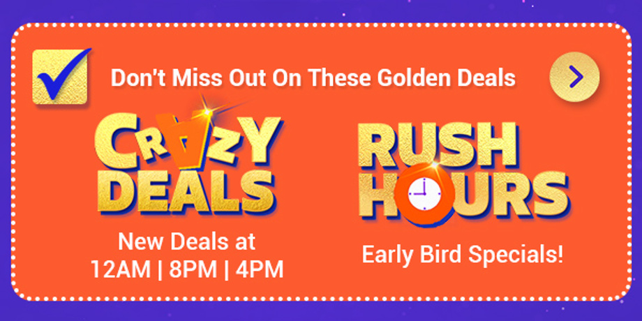Crazy Deals & Rush Hours