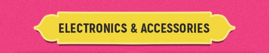 ELECTRONICS & ACCESSORIES