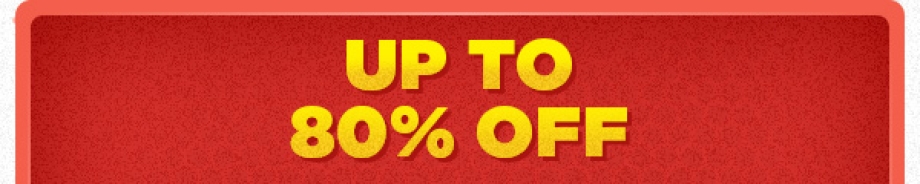 Up to 80% Off