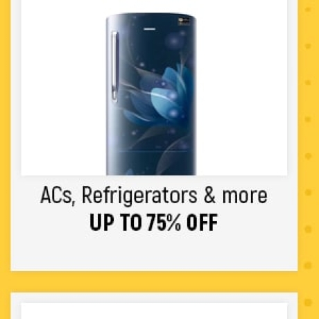 ACs, Refrigerators & More