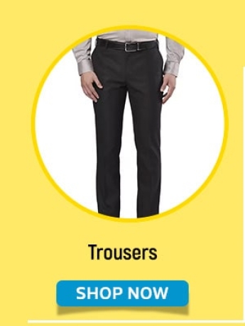 Trousers