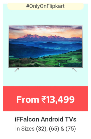 iFFALCON Android TVs