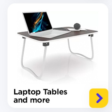 Laptops Tables & More