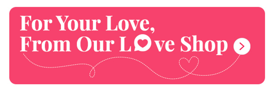 For Your Love, From Our Love Shop