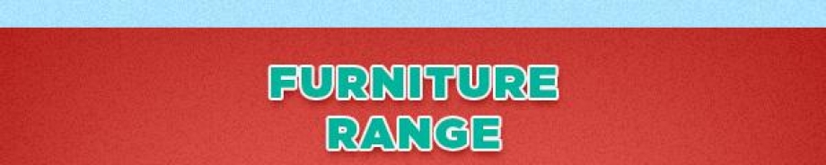 Furniture Range
