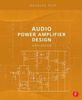 Audio Power Amplifier Design 6 Rev ed Edition