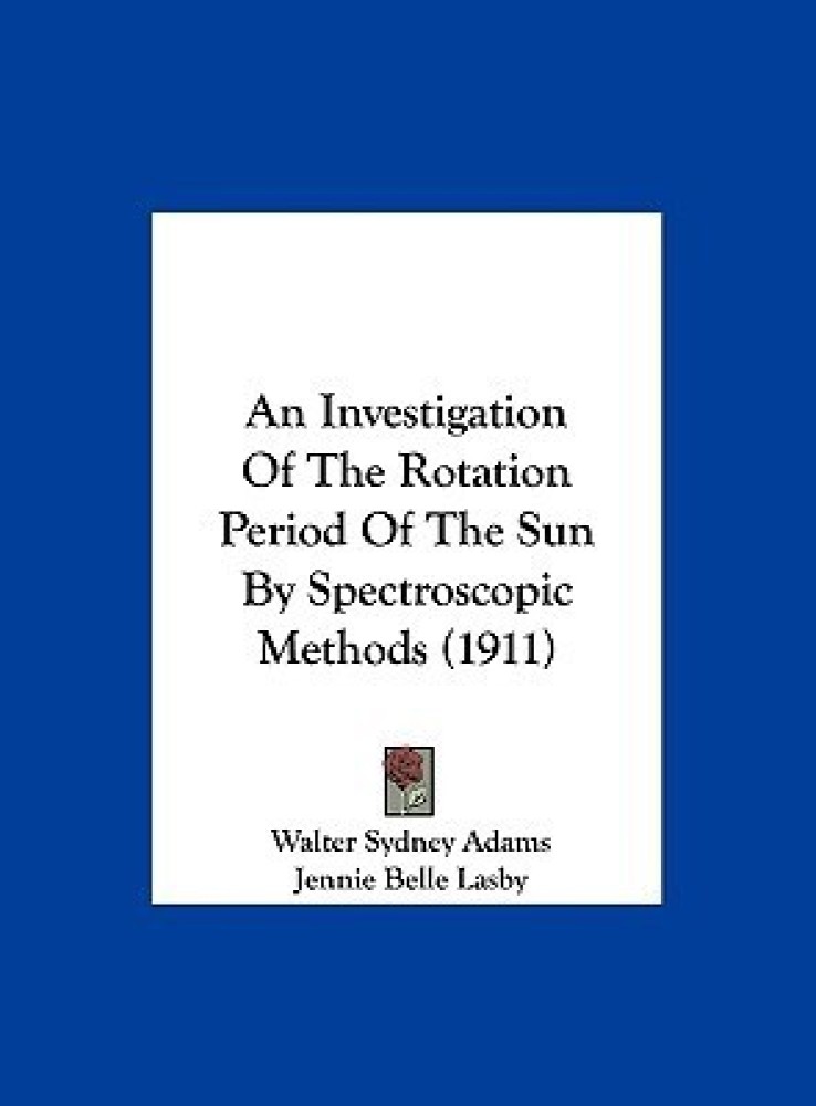 An Investigation Of The Rotation Period Of The Sun By Spectroscopic Methods (1911)