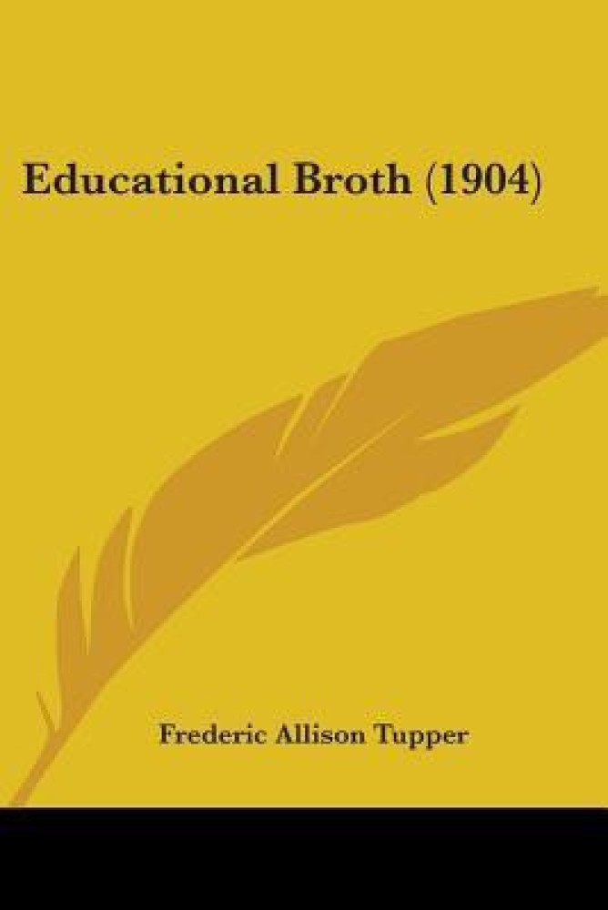 Educational Broth (1904)