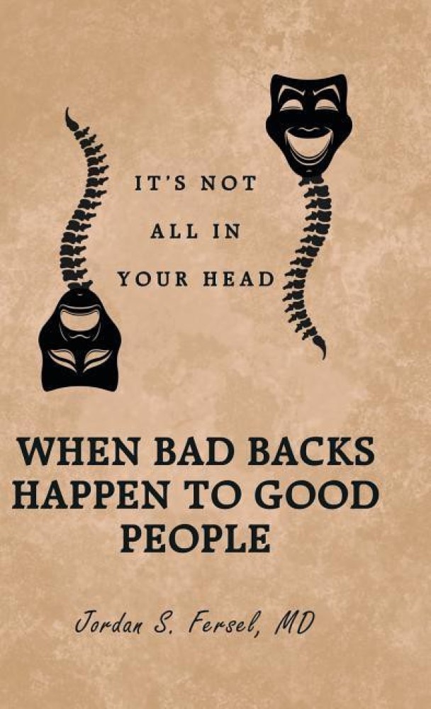 When Bad Backs Happen to Good People