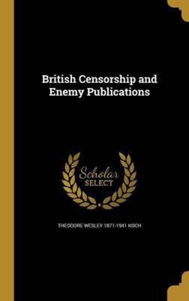 British Censorship and Enemy Publications
