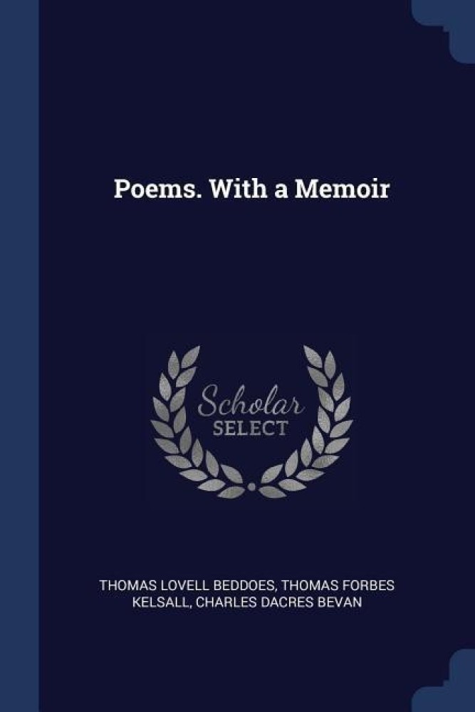 Poems. with a Memoir