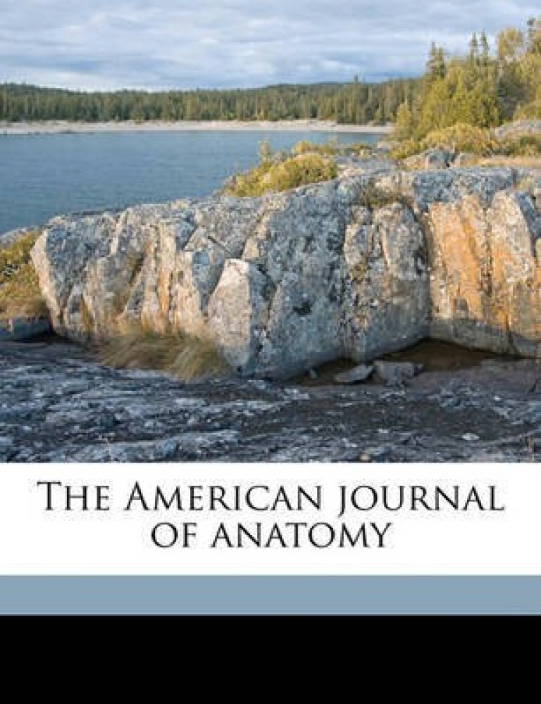 The American journal of anatomy Volume v. 12