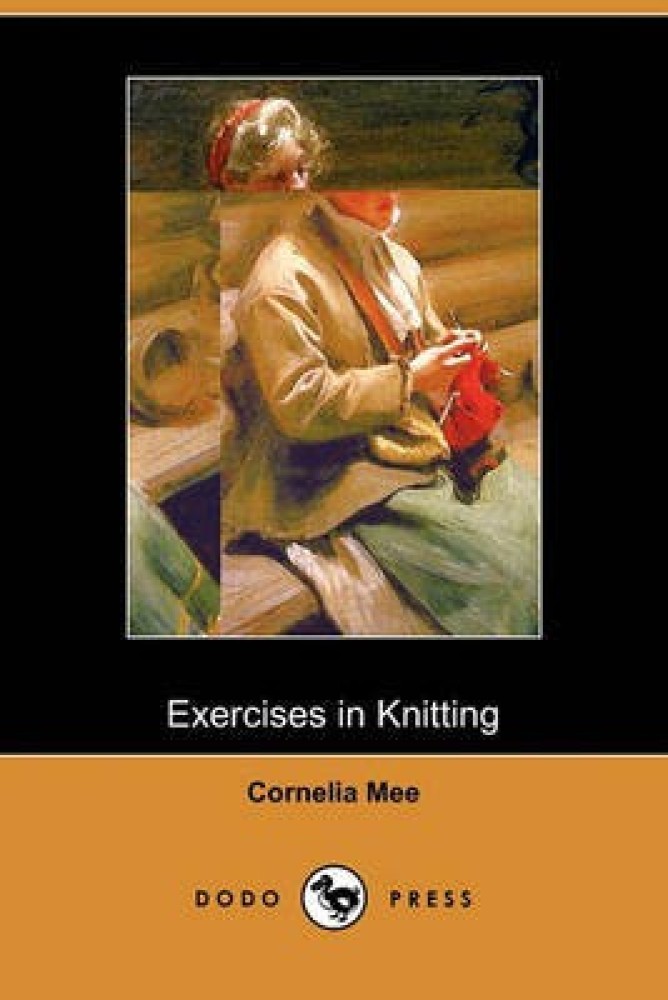 Exercises in Knitting (Dodo Press)