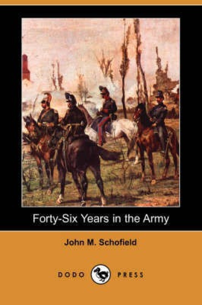 Forty-Six Years in the Army (Dodo Press)