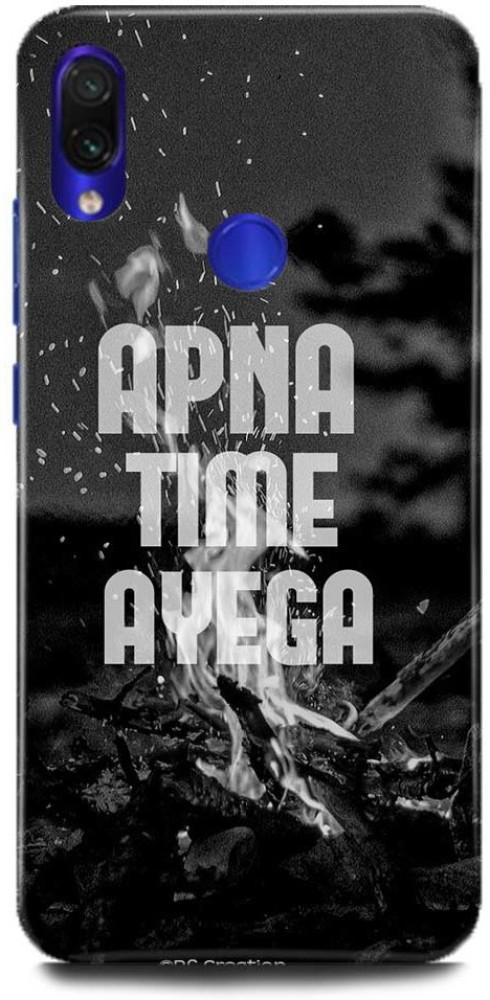 play fast Back Cover for Redmi Note 7/ MZB7266IN APNA TIME AYEGA PRINTED