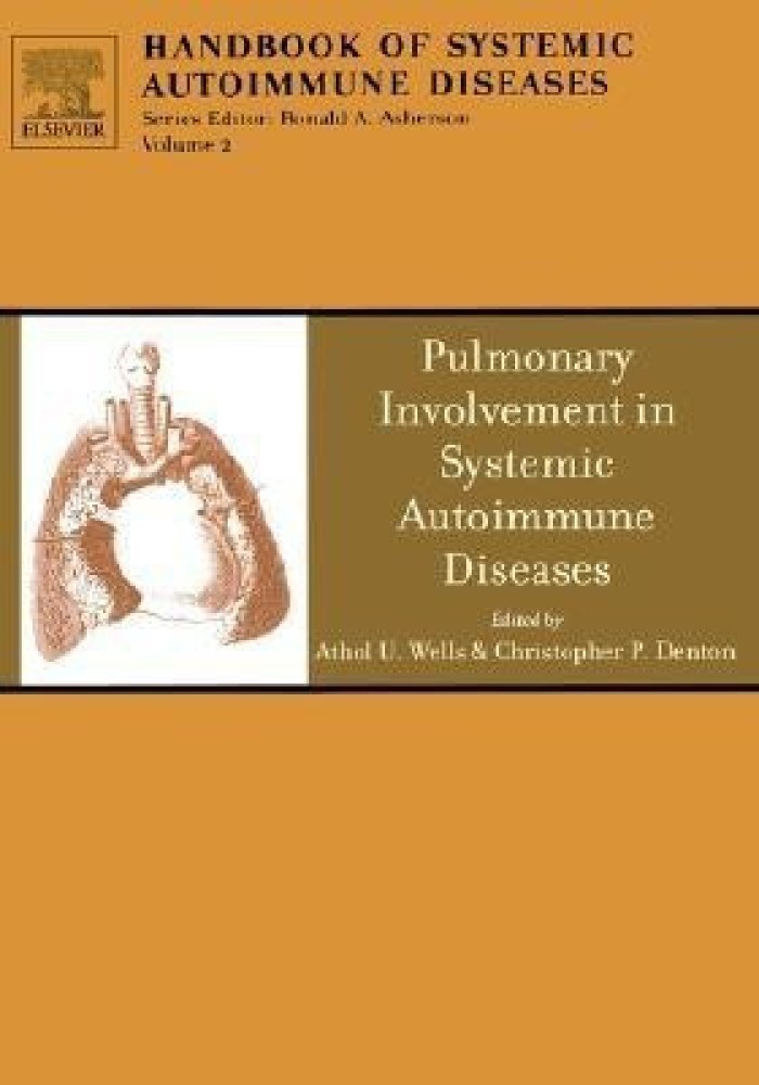 Pulmonary Involvement in Systemic Autoimmune Diseases: Volume 2