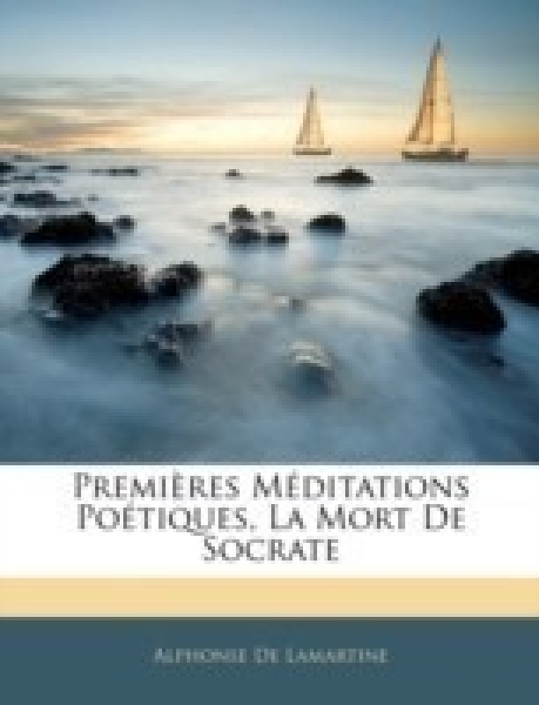 Premi Res Meditations Po Tiques, La Mort de Socrate