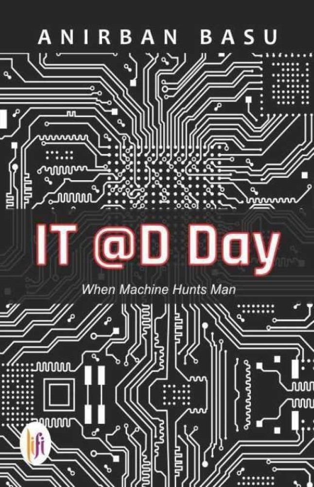IT @D day : when machine hunts man