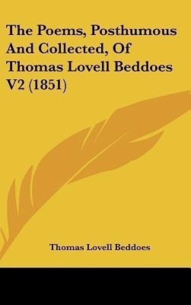 The Poems, Posthumous And Collected, Of Thomas Lovell Beddoes V2 (1851)