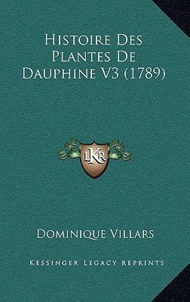 Histoire Des Plantes De Dauphine V3 (1789)