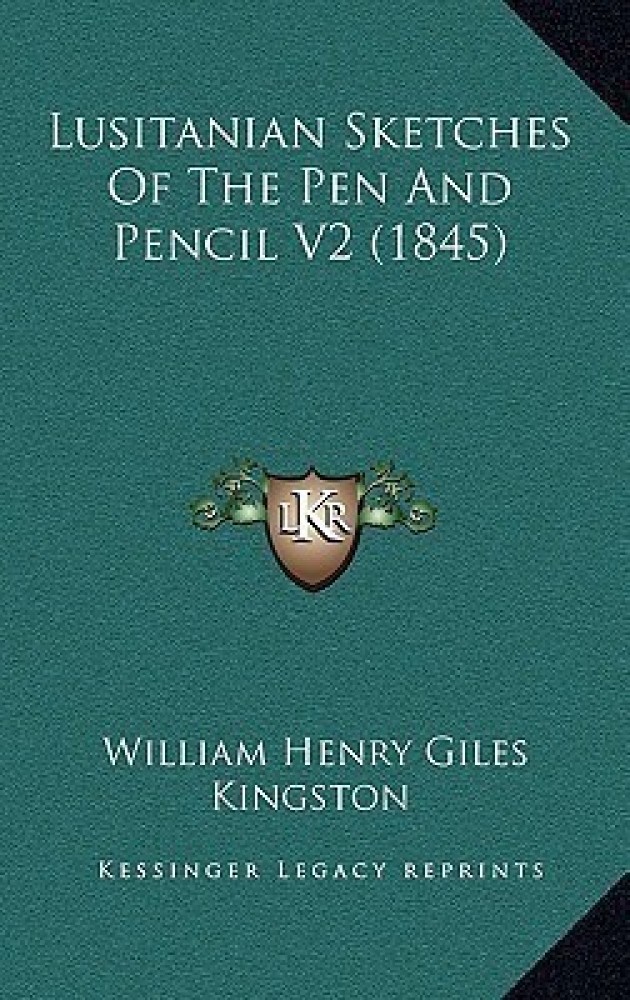Lusitanian Sketches Of The Pen And Pencil V2 (1845)