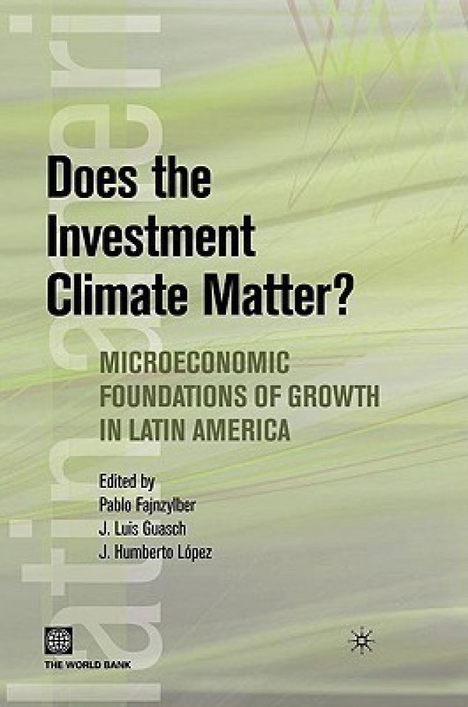 Does the Investment Climate Matter?