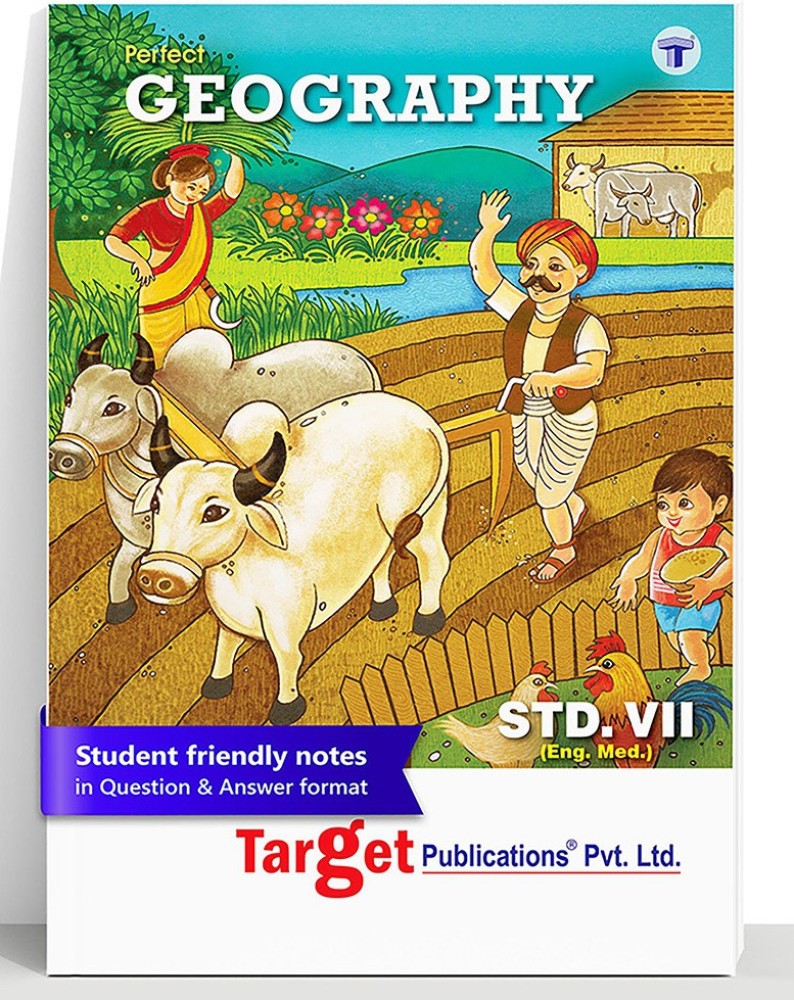 Std 7 Perfect Notes Geography Book | English Medium | Maharashtra State Board | Includes Textual Question Answers, Map Based Questions And Chapterwise Assessment | Based On Std 7th New Syllabus