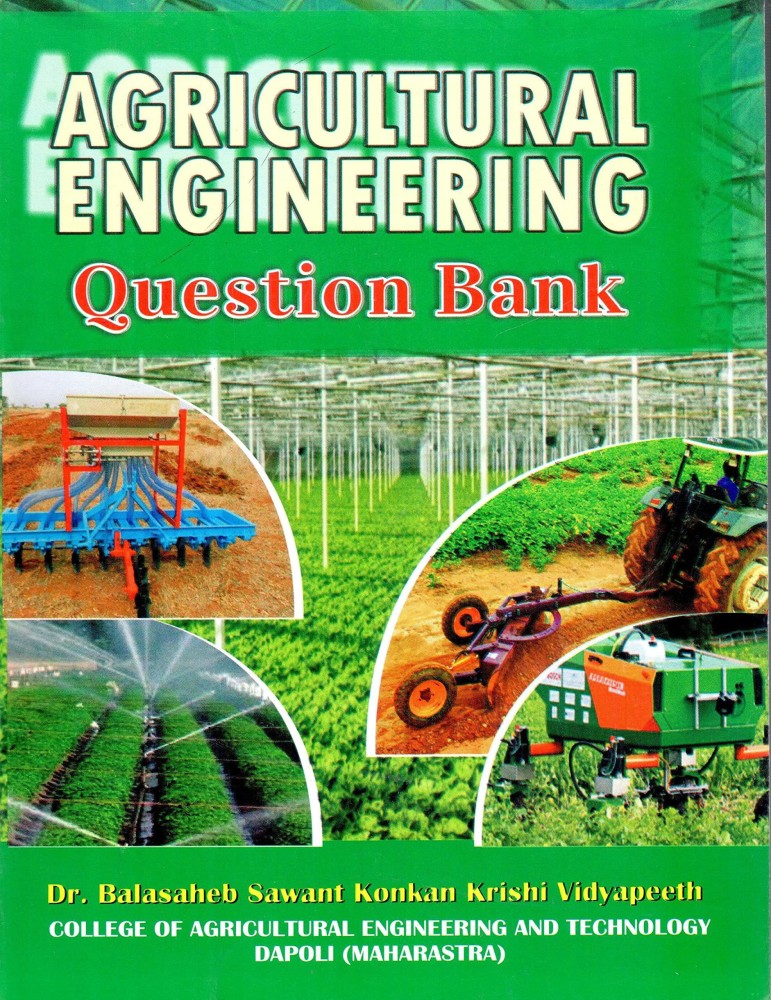 Agricultural Engineering Question Bank - 2021