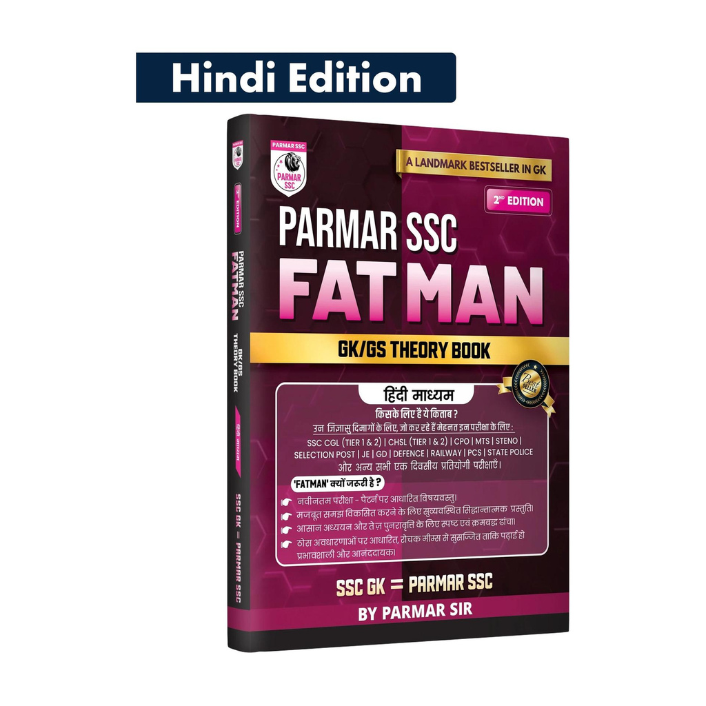 PARMAR SSC Fatman | GK/GS Theory Book | Hindi Medium | 2nd Edition, 2026 | Useful For SSC CGL and CHSL (Tier 1 & 2) | CPO | MTS | Steno | Selection Post | JE | GD | Defence | Railway | PCS | State Police | All Other One Day Competitive Examination | Parmar Sir