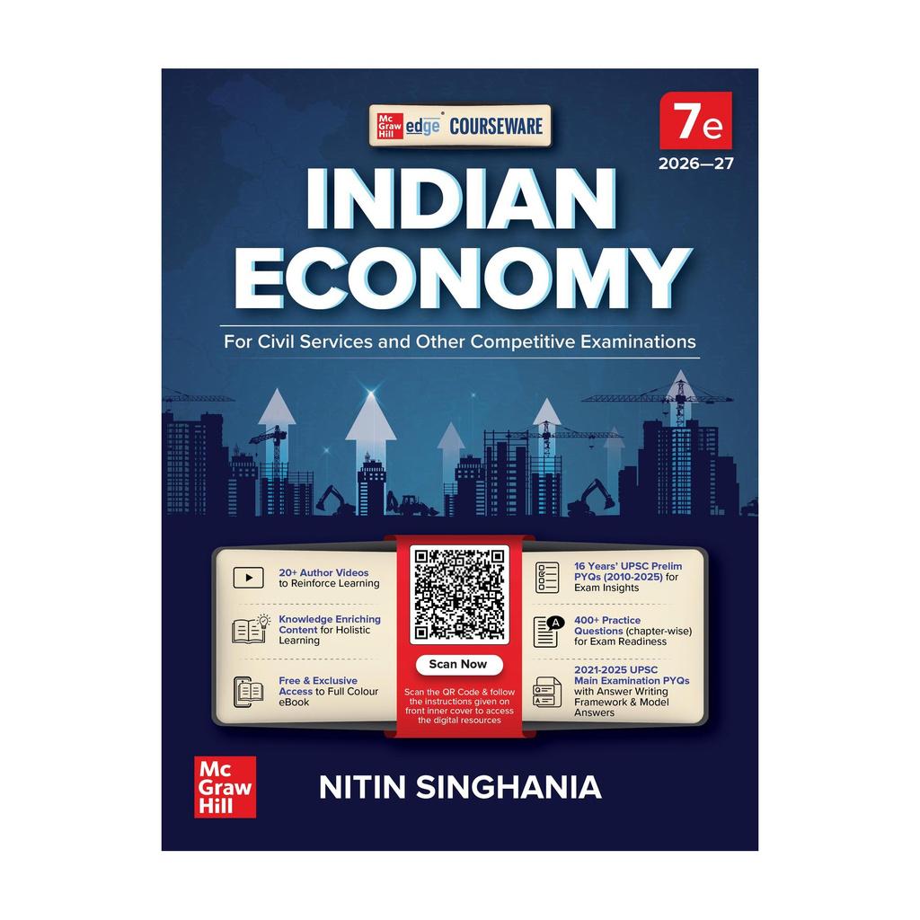 Indian Economy, 7e by Nitin Singhania (IAS) for UPSC 2026-27 | Courseware | 16 Years' Prelims (2010-25) & Mains PYQs (2021-25) | 20+ Author Videos | 400+ Practice Questions | Full Colour eBook (English, Paperback, Singhania Nitin)