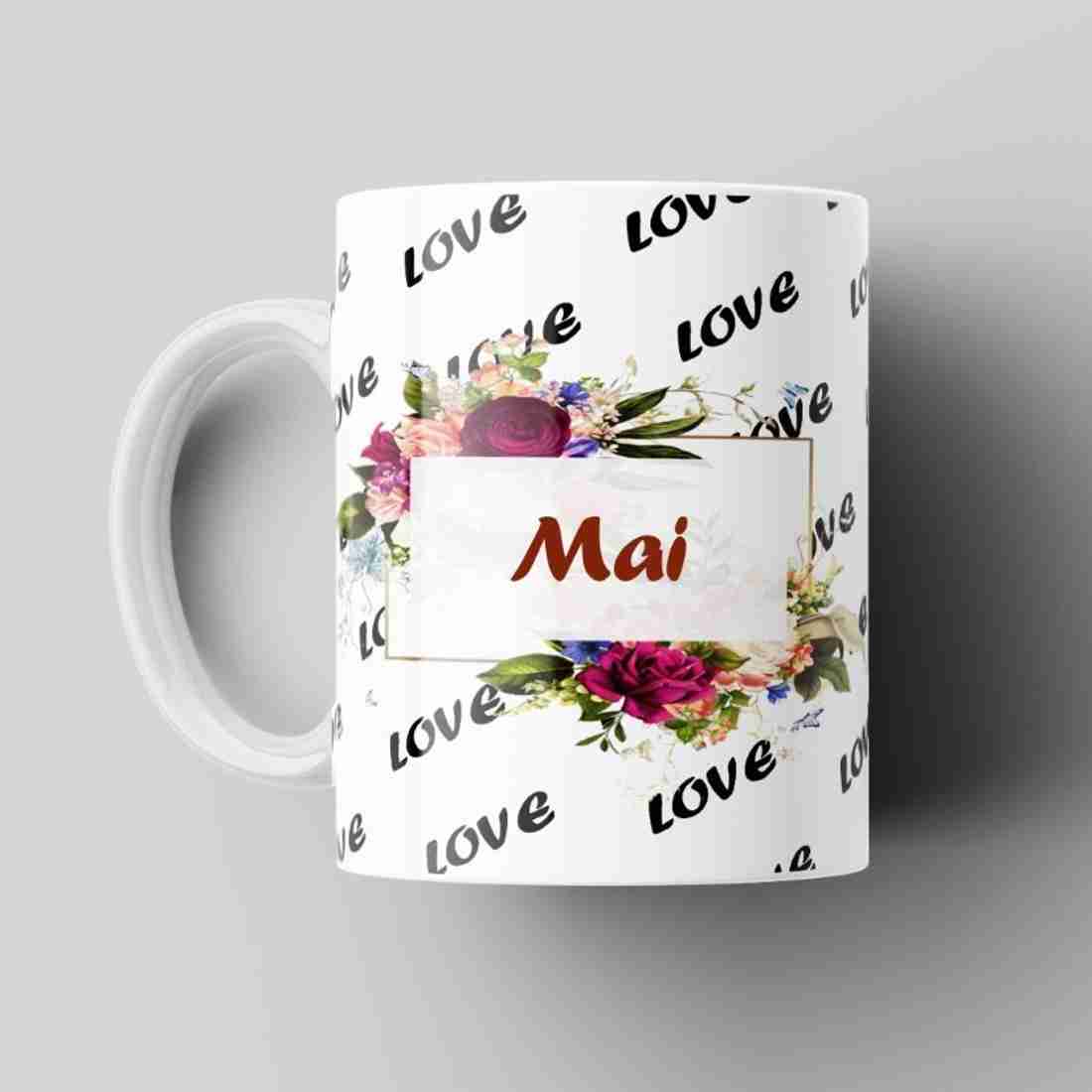Beautum Love Mai Romantic Name White Ceramic Coffee Best Gift For ...