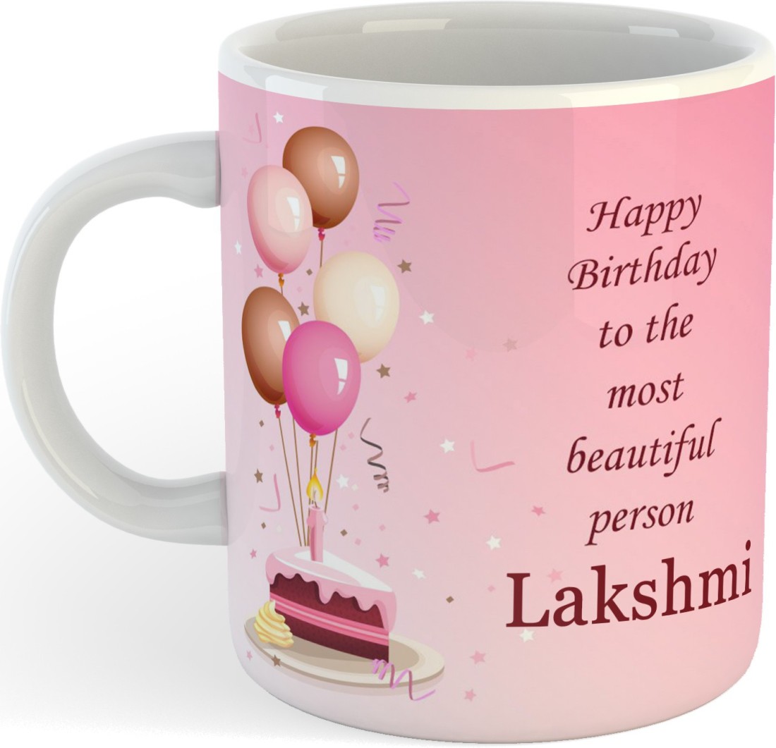 SAHU KRAFT Gifts Happy Birthday Lakshmi Name Printed Coffee ...