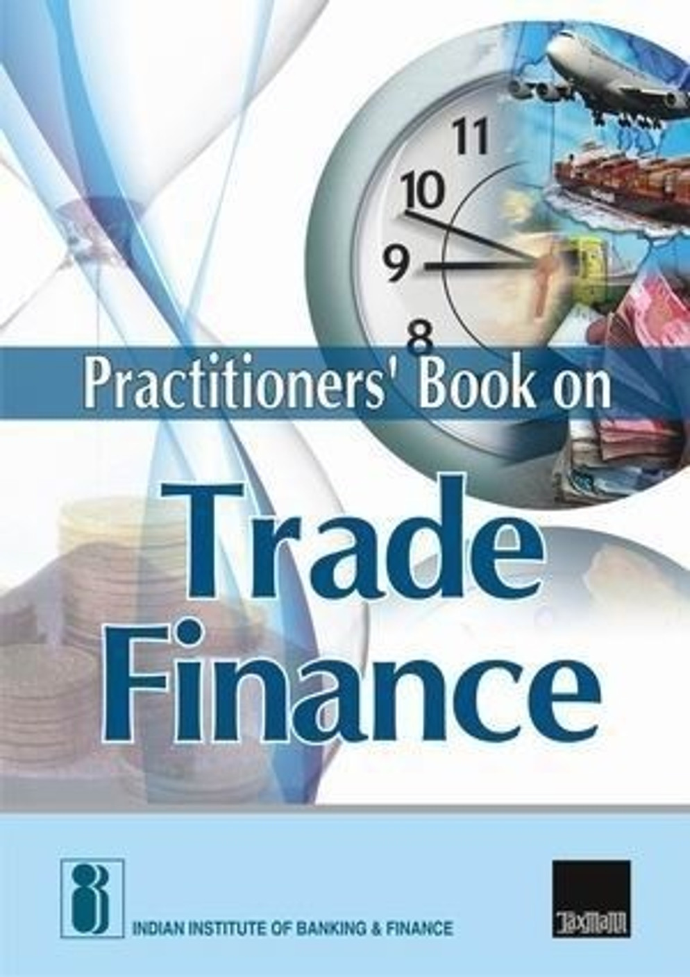 Practitioners Book On Trade Finance Buy Practitioners