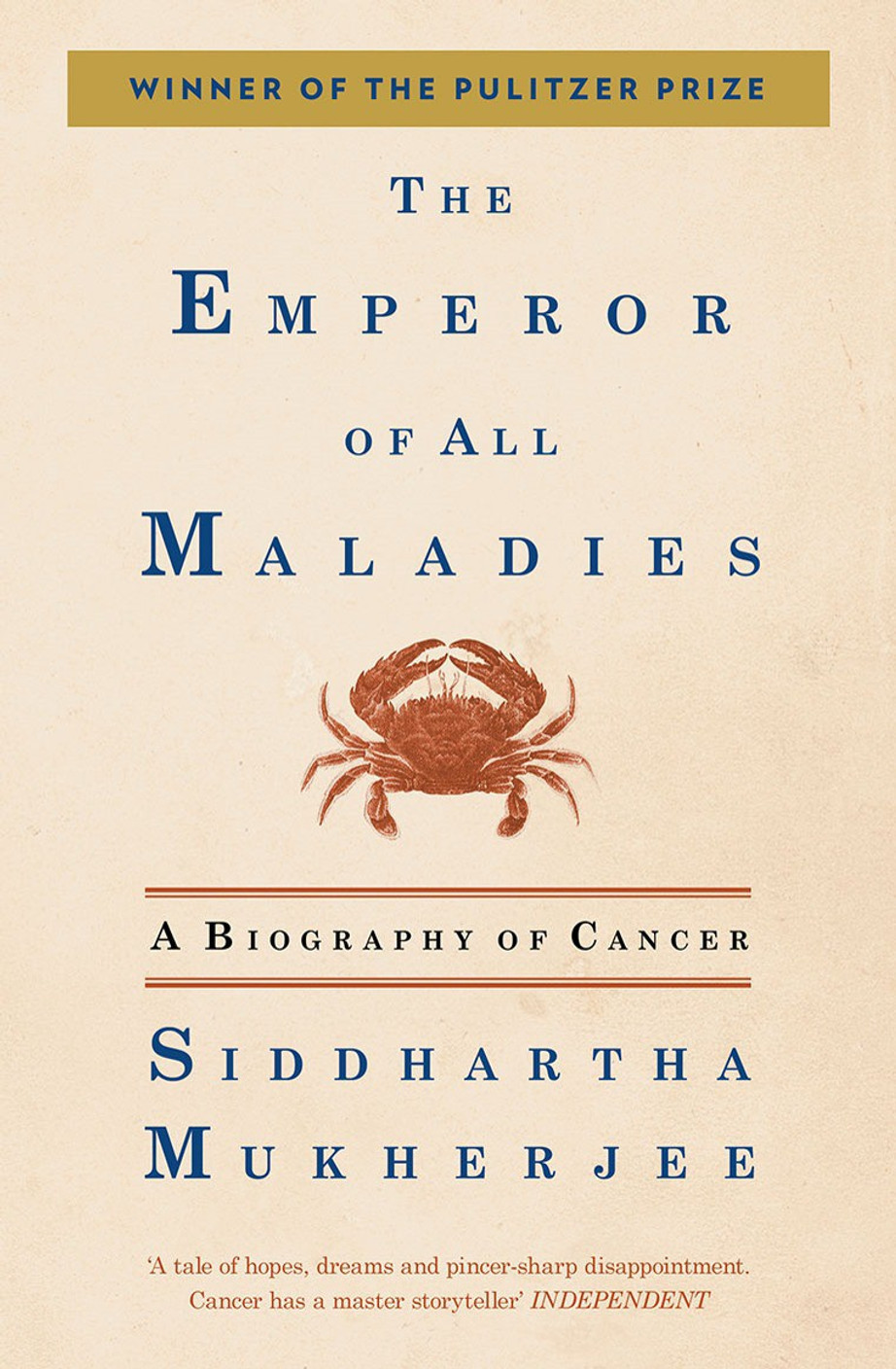 Emperor of Maladies : A Biography of Cancer - Buy Emperor ...
