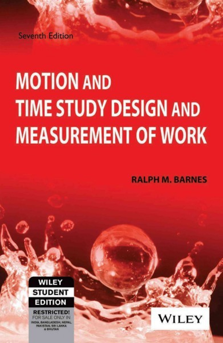 Motion And Time Study Design And Measurement Of Work, 7/e PB 7th