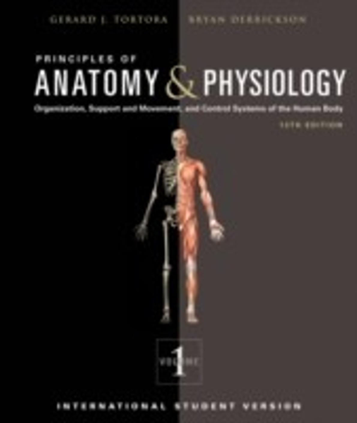Principles of Anatomy and Physiology (Volume 1 & 2) 13th Edition