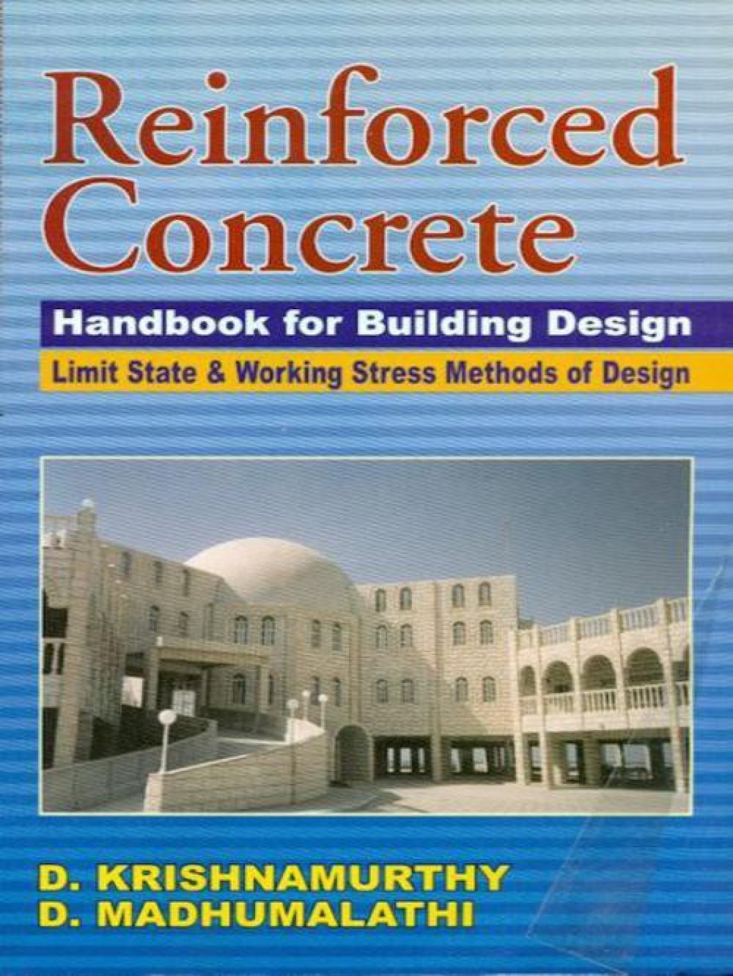 Reinforced Concrete: Handbook for Building Design (Limit State