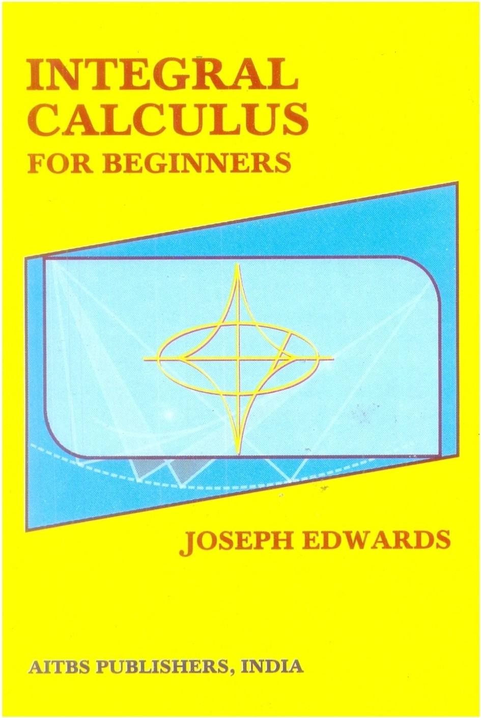 Integral Calculas 01 Edition - Buy Integral Calculas 01 Edition by